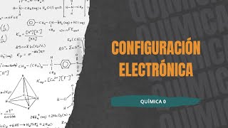 Configuración Electrónica Aprende a Ubicar los Electrones en un Átomo [upl. by Caterina]