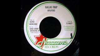 Uplifters  Gallas Trap 7quot [upl. by Vandyke]