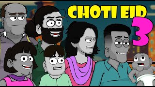 Choti Eid 3 [upl. by Mikah]