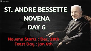 ST ANDRE BESSETE NOVENA  DAY 6 [upl. by Quentin756]