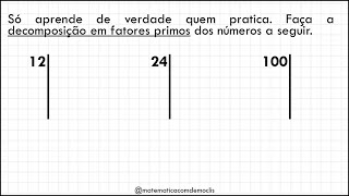 DECOMPOSIÇÃO EM FATORES PRIMOS [upl. by Asum]