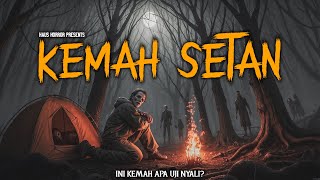 DAPET CERITA KAYAK BEGINI LAGI GW PENSIUN CERITA HORROR ASLI  KEMAH SETAN  HH 152 [upl. by O'Kelly]