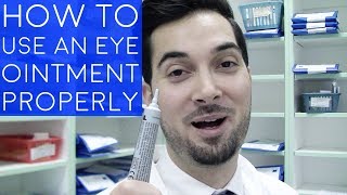 How To Use Eye Ointment  How To Apply Ointment To The Eyes  How To Administer An Eye Ointment [upl. by Debbi10]