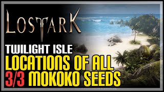 Twilight Isle All Mokoko Seeds Lost Ark [upl. by Ursula]