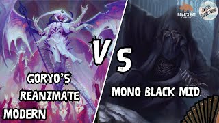 Goryos Reanimate VS Mono Black Midrange MTG Modern [upl. by Itsud]