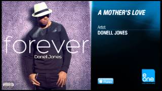 Donell Jones quotA Mothers Lovequot [upl. by Yssep]