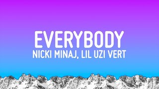 1 HOUR Nicki Minaj  Everybody Lyrics ft Lil Uzi Vert [upl. by Raji]