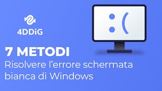 【7 Metodi】Come risolvere lo Schermo Bianco su Windows 101187  2023 Black Friday di 4DDiG [upl. by Ulrich61]