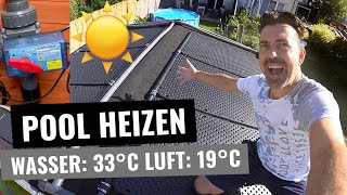 Poolheizung mit Solar☀️  OKU Solarheizung anschließen  Solarsteuerung  Bypass  Solarfolie etc [upl. by Elke]