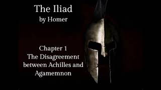 The Iliad by Homer  Book 1  The Disagreement between Achilles and Agamemnon Lombardo Translation [upl. by Titos671]