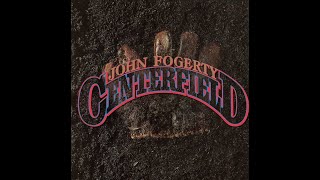 John Fogerty  Centerfield [upl. by Hamel]