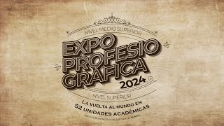 Expo Profesiográfica 2024 [upl. by Alexine895]