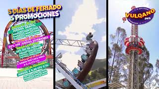 5 DIAS DE FERIADO 5 PROMOSVULQANO PARK [upl. by Dud]