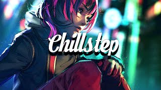 Chillstep Mix 2023 🩷 [upl. by Onstad]