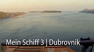 Mein Schiff 3 Ankunft Dubrovnik  Zeitraffer  GoPro Timelapse  12082015 [upl. by Ennovad]