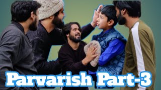 Parvarish part3  Emotional video by Funny kashmir [upl. by Stasny]