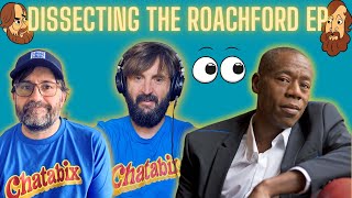 DISSECTING The ROACHFORD Episode [upl. by Lokin]