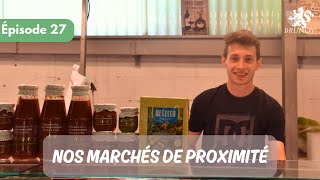 EPISODE 27  NOS MARCHES DE PROXIMITE [upl. by Saiff635]