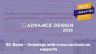 GRAITEC Advance Design RC Beam – Drawings with cross sections on supports [upl. by Lezti]