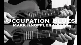 Mark Knopfler  Occupation Blues Privateering  Acoustic Guitar cover [upl. by Idarb922]