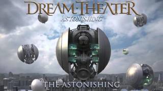 Dream Theater  Astonishing Audio [upl. by Rainie]