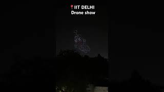 Casual drone show at IIT DELHI😎iitianslife iitdelhi [upl. by Michail688]