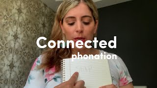 Connected Phonation Continuous Blending [upl. by Burget302]