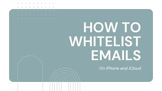 How to Whitelist Email Contacts on Apple Mail and iCloud Email [upl. by Tayib476]