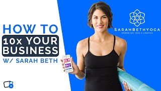 How Sarah Beth Yoga 10x Her Online Yoga Business [upl. by Harlin361]