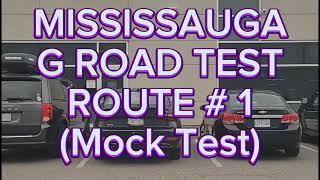 Mississauga G Road Test Route 1  Mock Test [upl. by Nanaek961]