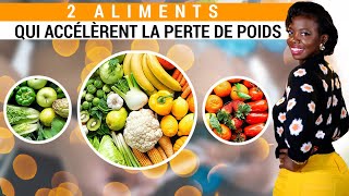 ACCÉLÉRÉ TA PERTE DE POIDS AVEC CES 2 ALIMENTS DELICIEUX [upl. by Cornwall]