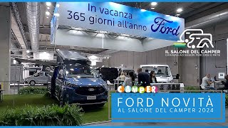 Ford Scopri le novità presentate al Salone del Camper 2024 [upl. by Skricki]