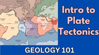 Geology 101 with Willsey Episode 2 Intro to Plate Tectonics [upl. by Lesde]