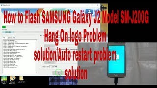 How to Flash SAMSUNG Galaxy Model SMJ200G Hang On logo Problem solution Auto on off solution [upl. by Lynnell]