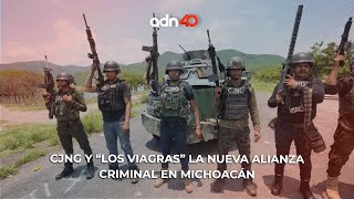 CJNG y “Los Viagras” la nueva alianza criminal en Michoacán  Todo Personal Opinión [upl. by Tatianas]