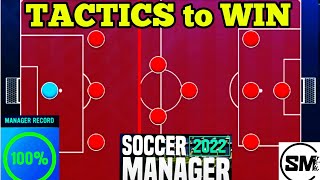 Soccer Manager 2022 Formation and Tactics  Best Tactical setup for SM22 [upl. by Tennek362]