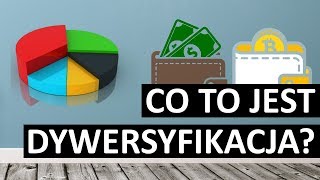 Co to jest dywersyfikacja [upl. by Eelarbed858]