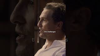 Take Ownership Of What You Achieve  Matthew McConaughey [upl. by Assirk]