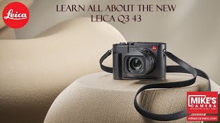 All you need to know about the New Leica Q3 43 [upl. by Martz]