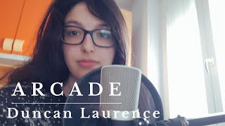 Arcade  Duncan Laurence [upl. by Poore]