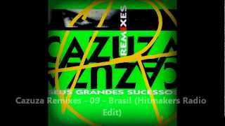 Cazuza Remixes  09  Brasil Hitmakers Radio Edit [upl. by Zsolway362]