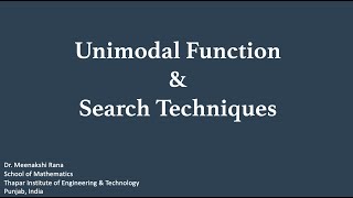 Introduction Unimodal function amp Search Techniques [upl. by Aitnwahs]