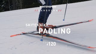 Tips 120 – Langrenn – Skiteknikk Padling [upl. by Elvin975]