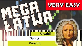 🎹 Wiosna A Vivaldi  Piano Tutorial MEGA ŁATWA wersja 🎵 NUTY W OPISIE 🎼 [upl. by Golter]