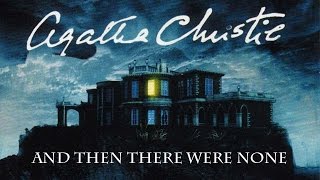 Agatha Christie And Then There Were None Part 1 [upl. by Atlee]