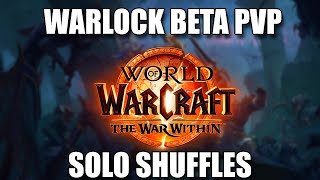 TESTING AFFLICTION WARLOCK ON BETA WAR WITHIN  I HAD FELGUARD AS AFFLI  PVP SOLO SHUFFLES [upl. by Ivan]