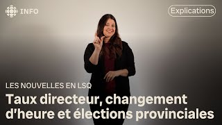 Taux directeur changement dheure et élections provinciales [upl. by Iney]