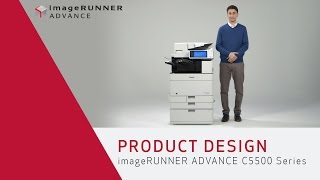 Product Design  imageRUNNER ADVANCE C5500 Series [upl. by Anikehs]