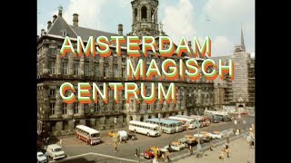 AMSTERDAM THE MAGIC CENTER ART AND COUNTERCULTURE 1967–1970 [upl. by Yelwar]