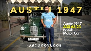 A Look At The Vintage Austin 1947 A30 AS 23 British Motor Cars  Exclusive  AB7000Vlogs [upl. by Cynthla613]